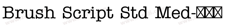 Brush Script Std Med字体转换